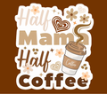 Half Mama Half Coffee Tumbler