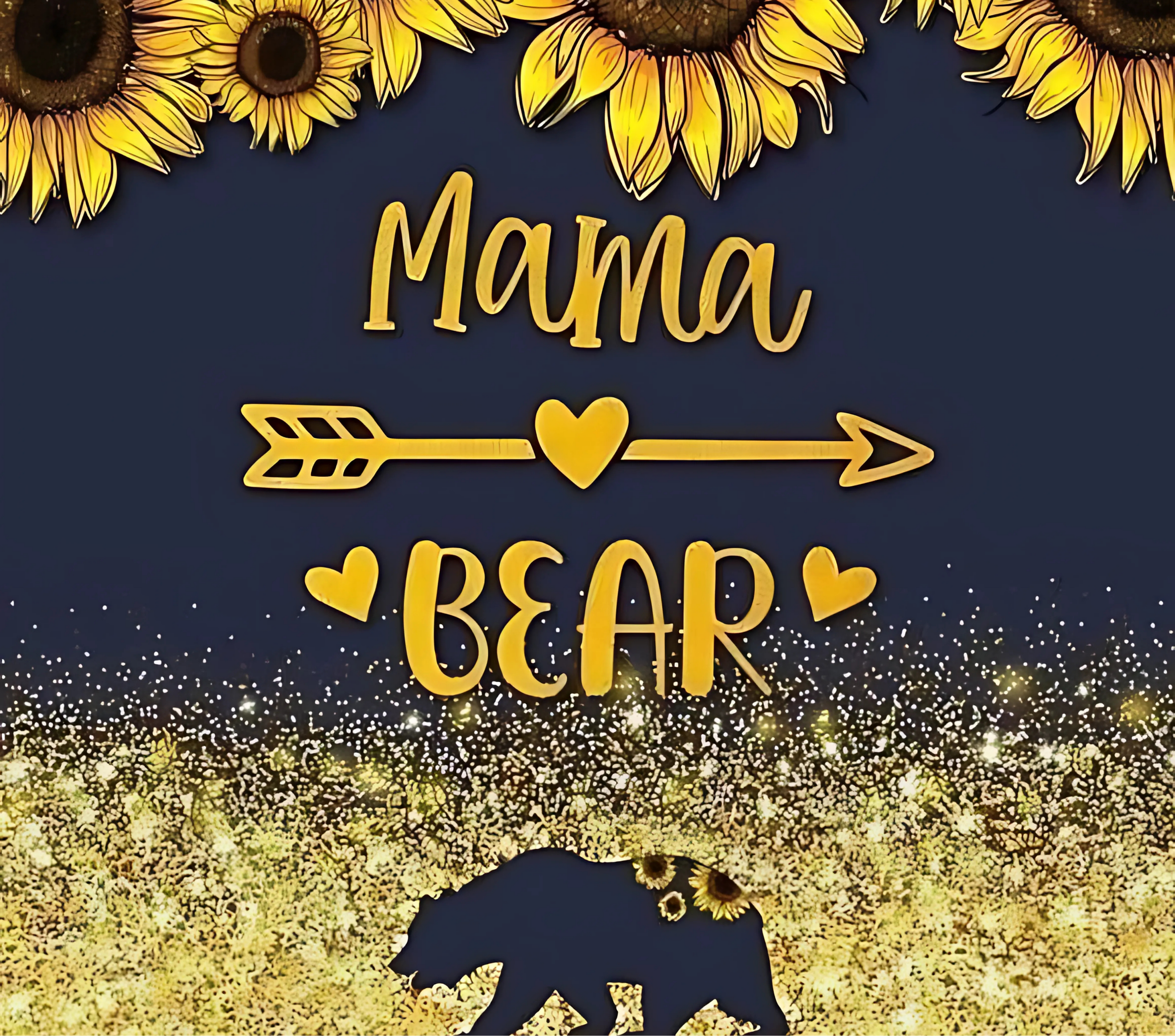 Mama BEAR Sunflower Tumbler