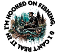 I'm Hooked On Fishing Can't Beat It