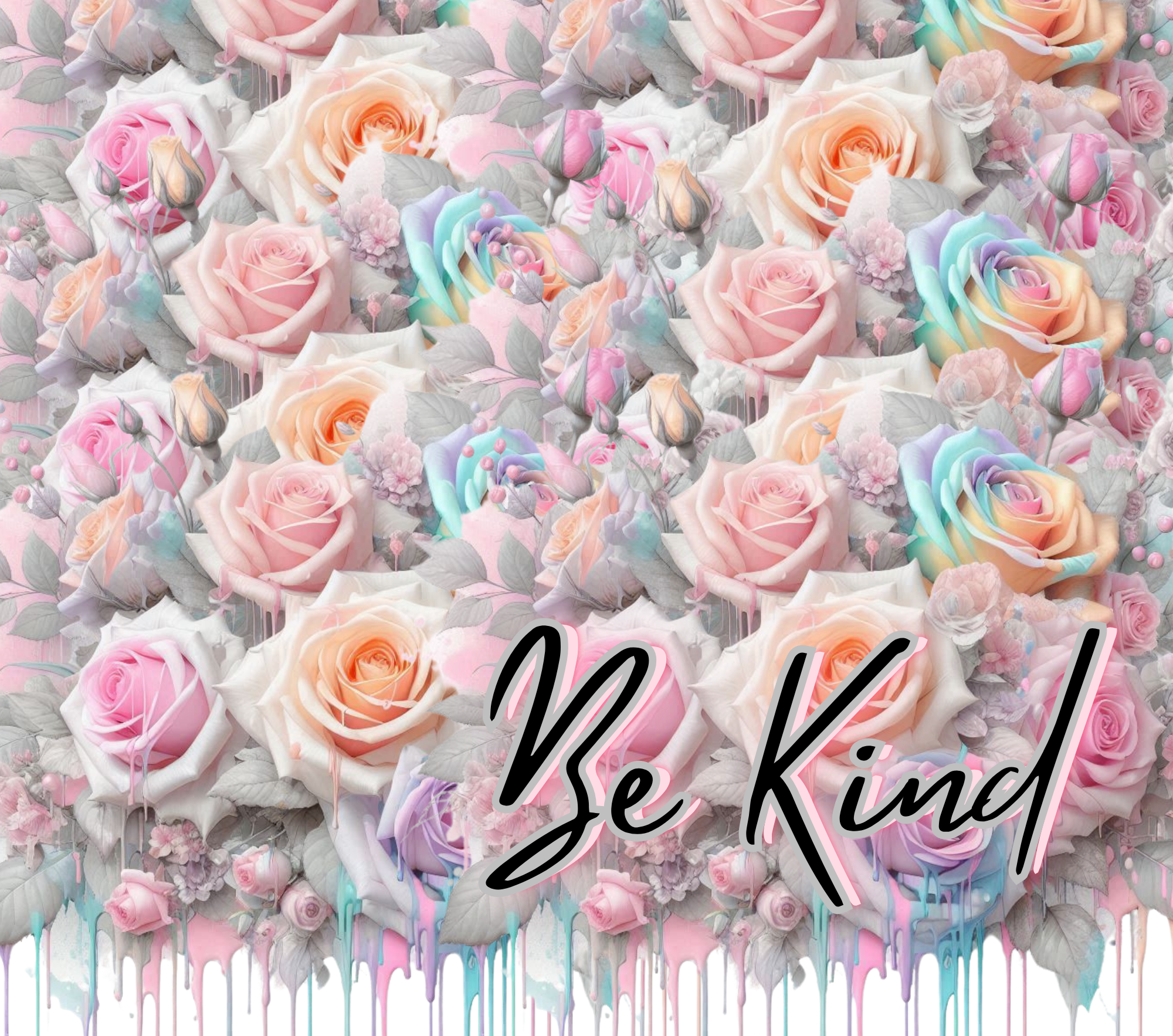 Be Kind Pastel Rose Garden Tumbler