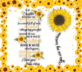 To My Daughter Sunflower Message Tumbler