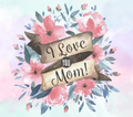I Love You Mom Watercolor Tumbler