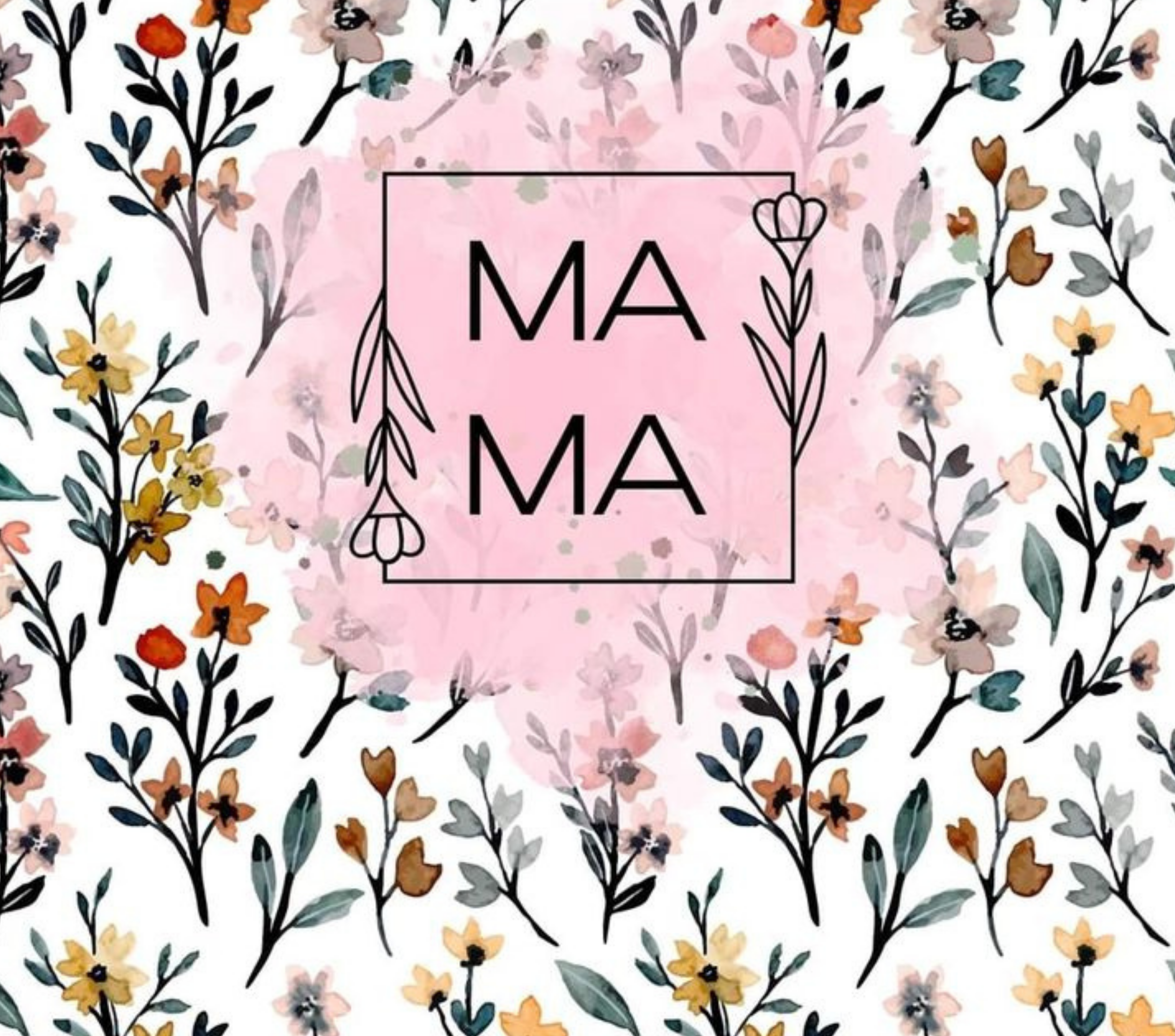 MAMA Wildflower Watercolor Tumbler