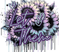 Let Them Sunflower Tumbler