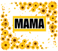Mama Sunflower Banner Tumbler - Bright Mother's Day Gift