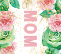 Mom Floral Garden Tumbler - Pink and Green Watercolor Roses