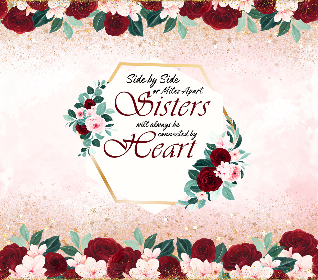 Sisters Connected by Heart Tumbler - Long Distance Gift