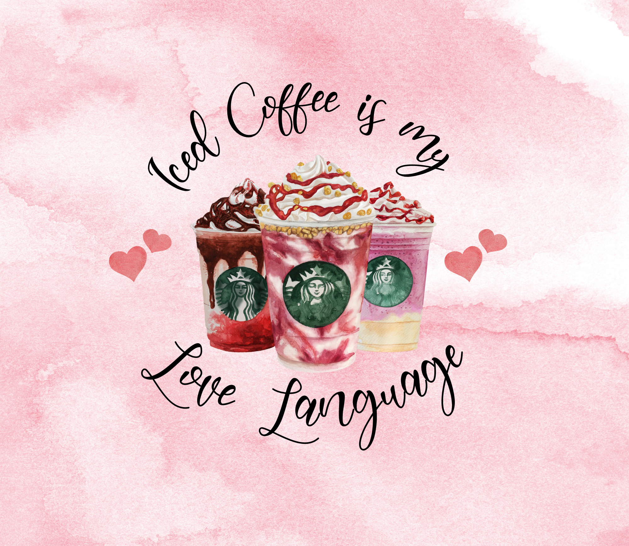 Iced Coffee is My Love Language Tumbler