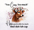 You Curse Too Much Heifer Tumbler