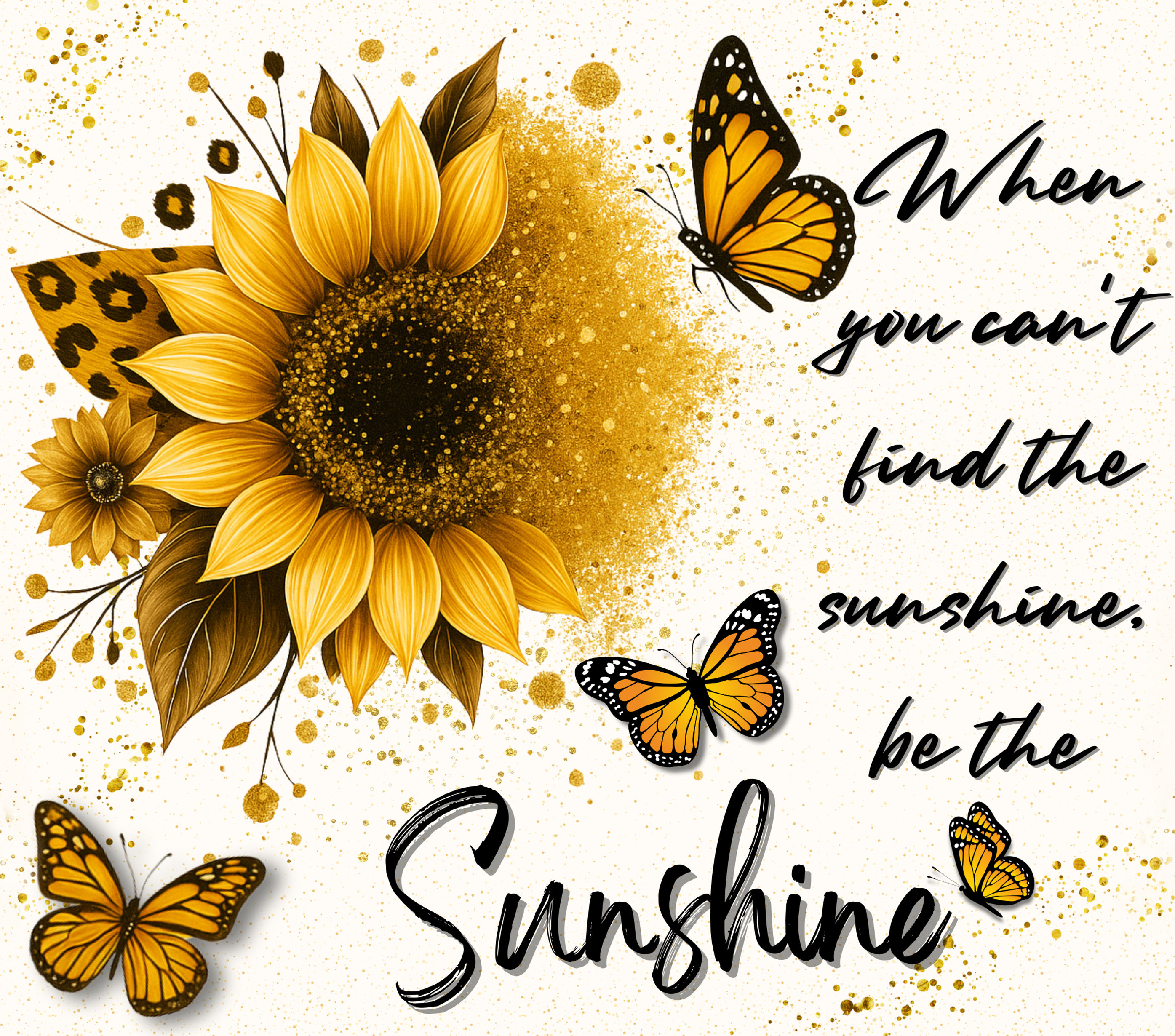 Be the Sunshine Sunflower Tumbler