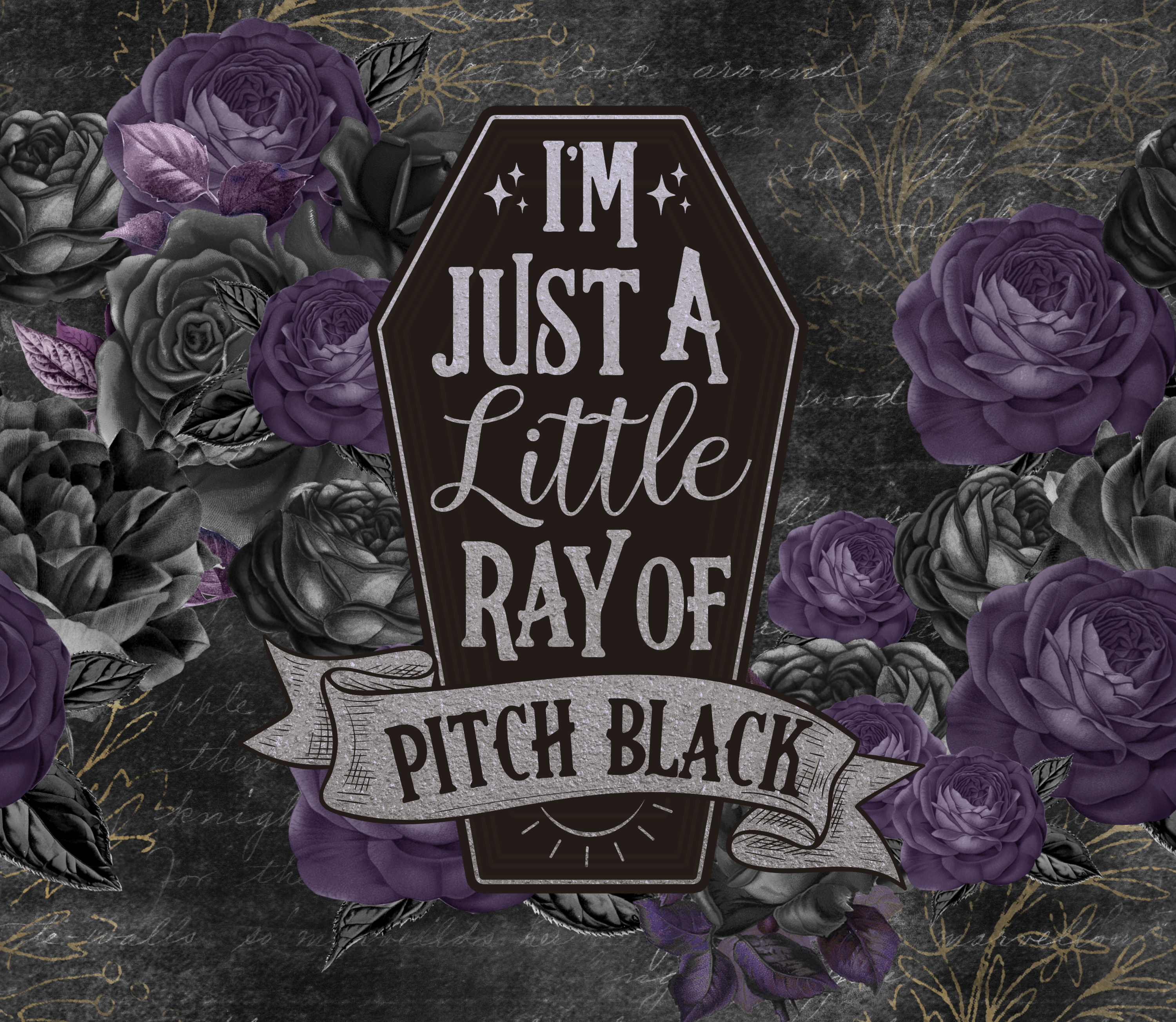 I'm Just A Little Ray of Pitch Black Purple Gothic Tumbler