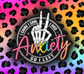 I Came I Saw I Had Anxiety So I Left