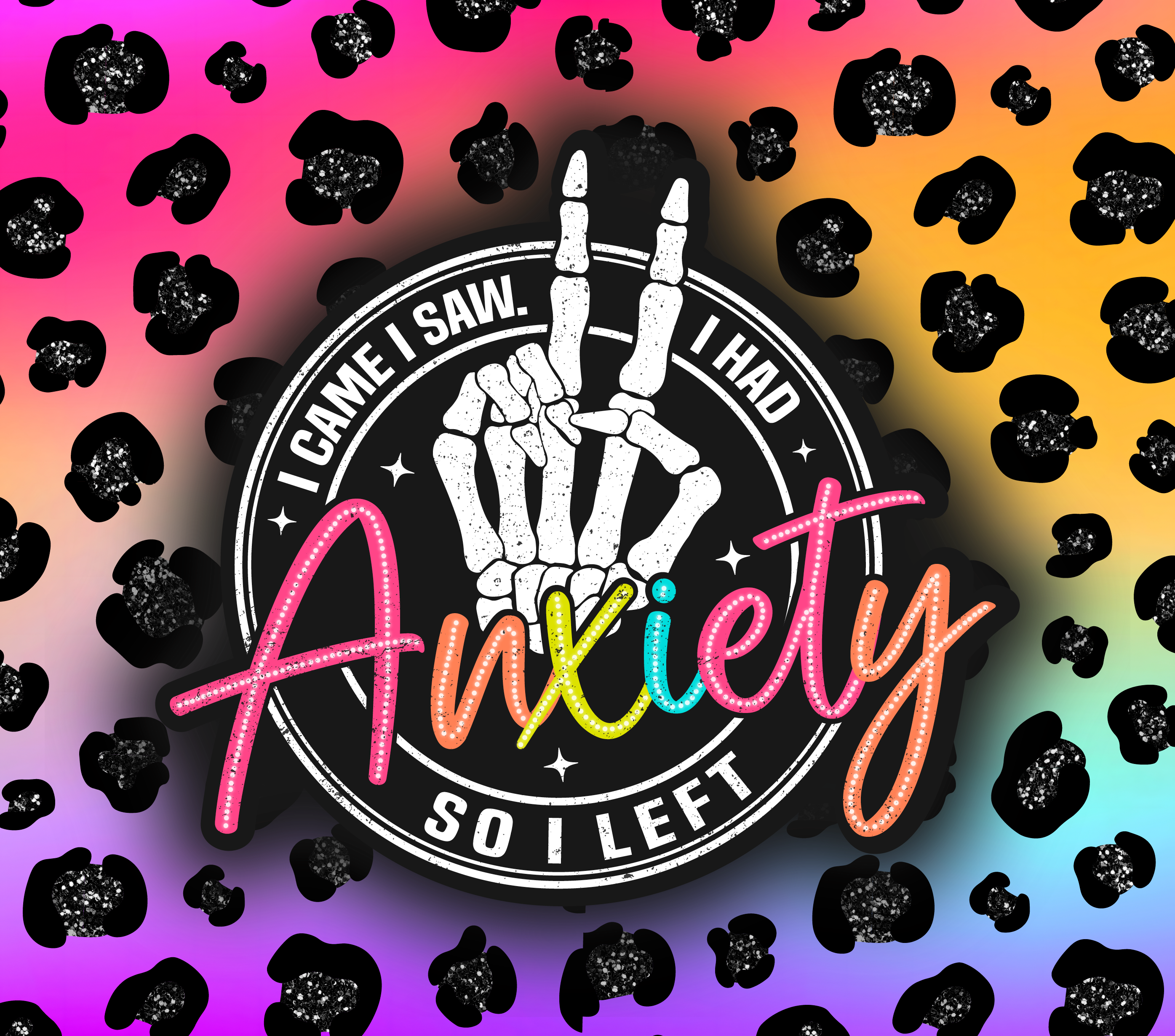 I Came I Saw I Had Anxiety So I Left