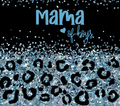 Mama of Boys Tumbler